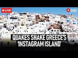 Santorini Earthquakes LIVE : Thousands Flee Instagram Island as Massive Quakes Strike Greece