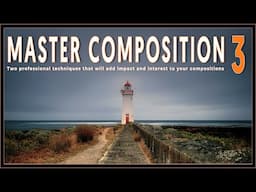 LANDSCAPE photography | Weathering the STORM | Mastering FRAMING & LEADING Lines