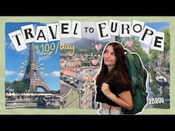 the idiot's guide to traveling europe without going broke | procrastinator edition