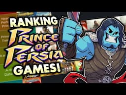 I rank all the Prince of Persia games!