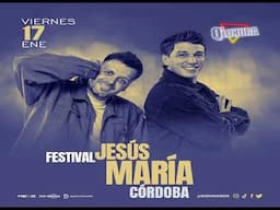 Q LOKURA -  FESTIVAL JESÚS MARÍA 17-01-2025