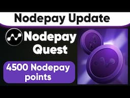 Nodepay update 4500 nodepay point | how to answer new quest task