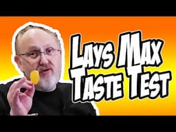 Lays Max Chips Taste Test