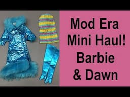 Mod Era Mini Haul - Barbie & Dawn - with Sears Exclusive Outfits!