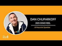 Dan Chuparkoff - AI Keynote Speaker - 2025 Demo Reel