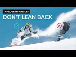 How To Ski Powder | Ski Tips For Deep Snow