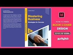 Complete guide to design a Book Cover using Adobe Indesign | Adobe Indesign Tutorials