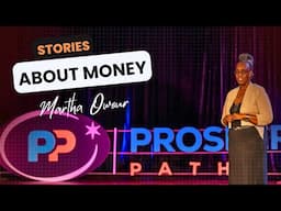 Martha Owuor - Stories About Money #FinancialLiteracyMonth #ProsperPATH