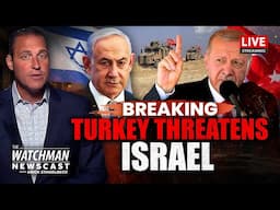 Israel WARNED by Turkey’s Erdogan Over Syria; Hamas Hostage Deal ON  HOLD? | Watchman Newscast LIVE