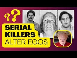 Serial Killers Alter Egos