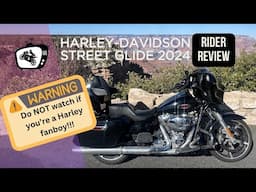 Harley-Davidson 2024 Street Glide rider review. ***WARNING*** If easily offended, please STAY AWAY.