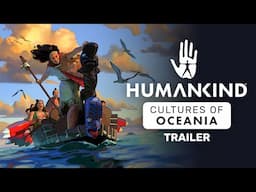 HUMANKIND™ - Cultures of Oceania DLC