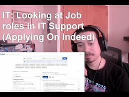 IT: Looking at Job roles in IT Support (Applying On Indeed)