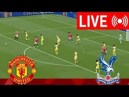 🔴LIVE : Manchester United vs Crystal Palace Premier League | 2024-25 Full Match Live Streaming