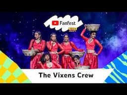 The Vixens Crew | YouTube Fanfest India 2024