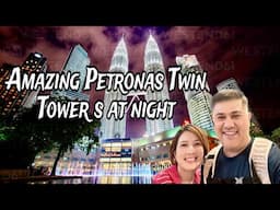 Amazing Petronas Twin Towers @ Kuala Lumpur Malaysia 🇲🇾 | KL City Central @ Night