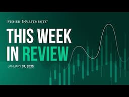 This Week in Review | Market Volatility, US-Colombia Tariff Update, US & EZ GDP (Jan. 31, 2025)