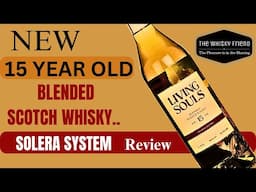 15 YEAR OLD  BLENDED SCOTCH..SOLERA SYSTEM..(LIVING SOULS)