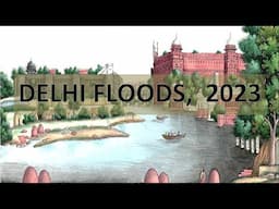 Delhi Floods 2023