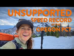 Setting the Women's Unsupported Fastest Known Time Across Oregon - Five Minute Version!