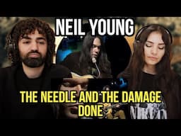 We react to Neil Young - The Needle And The Damage Done | Reaction