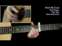 Elvis Presley Don't Be Cruel (Acoustic) | Guitar Play Thru & Intro Lesson