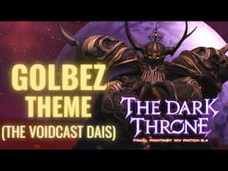 FFXIV Golbez Theme BGM (The Voidcast Dais Trial)