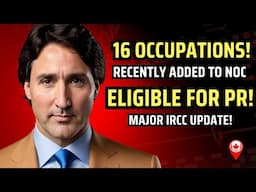 16 NEW Occupations Now Eligible For Canada PR: (NOC List Update 2025) | Canada Immigration