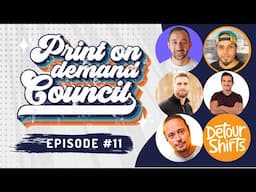 Print on Demand Council Episode #11 with Philip, Jay, Andreas, Cody, Chris & Me