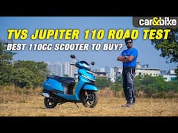 TVS Jupiter 110 Review: All-New And Better | Road Test | Mileage | carandbike