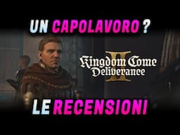 KINGDOM COME DELIVERANCE 2 : LE RECENSIONI ► Un capolavoro ?