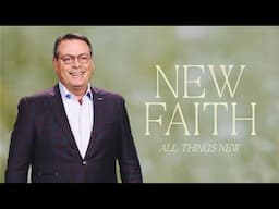 NEW FAITH - ALL THINGS NEW - CHRIS HODGES