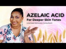 Here's what you need to know about Azelaic Acid for Deeper Skin Tones | Sheri Approved