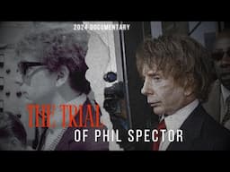 The Trial of Phil Spector (Documentary) 2024