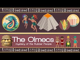 THE OLMECS | The RUBBER PEOPLE of Mesoamerica