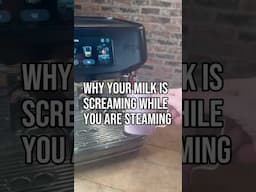 Why Your Milk Is Screaming While You Are Steaming- And How To Fix It #coffee #baristalife #shorts