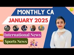 January 2025 Current Affairs| Monthly Current Affairs 2025 | International & Sports News