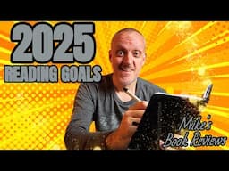 2025 Reading Goals | Why Set Goals, How to Track Them, & What I Plan to Change This Year