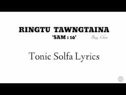 Ringtu Tawngtaina | Tonic Solfa Lyrics