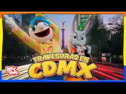 Travesuras en CDMX - Bely y Beto