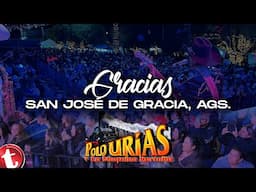 #EnVIVO desde San Jose de Gracia, Aguascalientes. - Polo Urias y La MaquinaNorteña