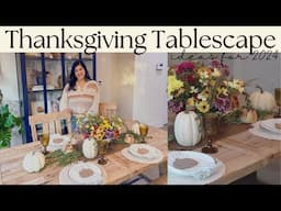 THANKSGIVING AND FALL TABLESCAPE | Tablescape Decor Ideas Fall 2024 | Thanksgiving Decor