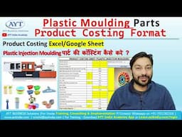 Plastic Moulding Parts Costing Sheet Format || Product Cost Calculation Format in Excel Sheet Video3