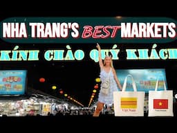 Nha Trang’s BEST Markets! 🛍️🥢 |  a MUST-VISIT  in Vietnam 🇻🇳