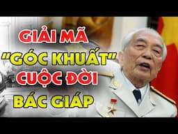 Lật Mở SỰ THẬT Về CUỘC ĐỜI Của ĐẠI TƯỚNG Lừng Danh - VÕ NGUYÊN GIÁP