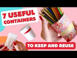 7 Useful Containers To Keep And Reuse