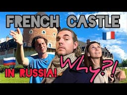 🏰🇫🇷WHY?!😱Is there a FRENCH CASTLE in RUSSIA?!🇷🇺🥐🇺🇸EXPAT AMERICAN Investigates!🌎@PavelKabanovA🎄