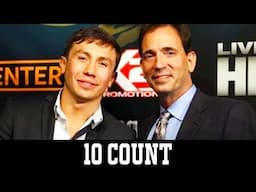 Tom Loeffler on GGG vs Martirosyan - 10 Count