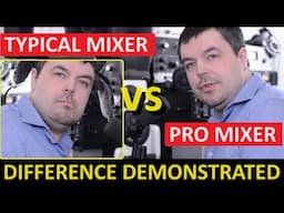 Pro Mixer VS Typical Audio Engineer - Difference Demonstrated