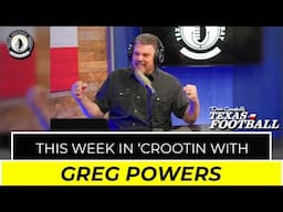 This Week In 'Crootin with Greg Powers | Texas Football Today